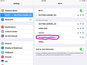 Picture of the iOS Wi-Fi Settings Screen, with the GoogleHomeXXXX.Y hotspot SSID highlighted. 