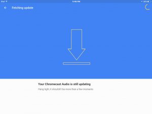 Picture of the -Update In Progress- screen in the Google Home app, during the Google Chromecast Audio streamer setup procedure.