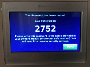 Picture of the thermostat, displaying its -Your Password has been Created- screen.