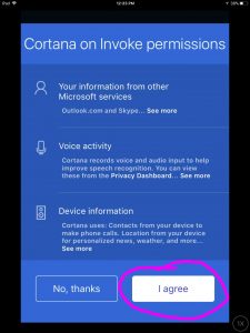 Picture of the Cortana app on iOS, displaying its -Cortana On Invoke Permissions- screen, with the -I Agree- button highlighted.
