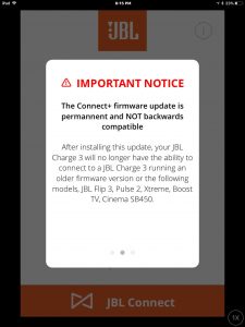 Screenshot of the JBL Connect Plus app on iOS, paired with a Charge 3 speaker. Displaying the 2nd important notice, warning about this firmware update being permanent and thus, not reversible.