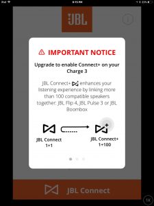 Screenshot of the JBL Connect Plus app on iOS. Connected to a JBL Charge 3 speaker. Displaying first important notice about upgrading the firmware on this connected Bluetooth speaker.