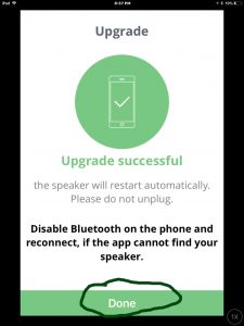 Screenshot of the app showing that the new firmware update to the speaker is successful. Done button highlighted.