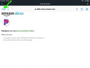 Screenshot of the Alexa app on iOS, displaying its -Link Account- screen. It shows that Pandora has been linked successfully. The -Done- button is highlighted.
