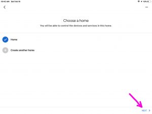 ภาพหน้าจอของแอพ Google Home บน iOS แสดง - เลือกหน้าแรกด้วยการไฮไลต์ -Next -Link
