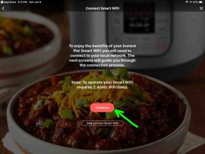 Screen shot of the Instant Pot app on iOS, showing its -Connect Smart WiFi- page, with the -Continue- button highlighted.