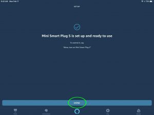 Screenshot of the Alexa app, displaying its -Plug is Set Up and Ready to Use- page, with the -Done- button circled.
