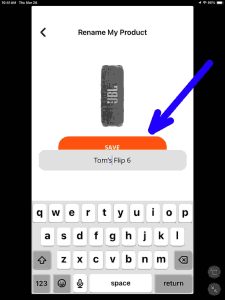 Screenshot of the JBL Product app on iOS. Displaying the Flip 6 -Rename My Product page, with the -Save- button highlighted.